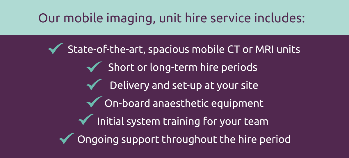 ✔️A state-of-the-art mobile CT or MRI scanner ✔️Delivery and set-up at your site ✔️An experienced veterinary-trained radiographer (if required), or on-site training for your in-house radiographer  (2)